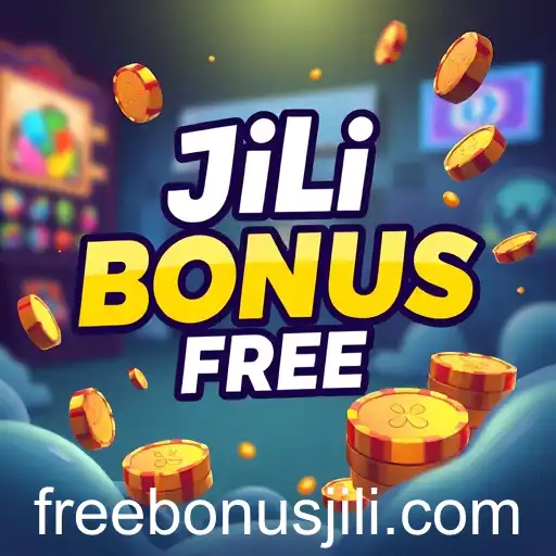 Jili Bonus Free: A Game-Changer in Online Gaming Promotions
